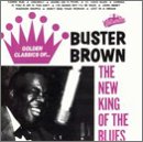 Buster Brown - The New King of the Blues