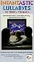 Infantastic Lullabyes 2 [VHS]
