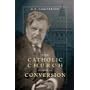 The Catholic Church and Conversion