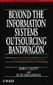 Beyond The Information Systems Outsourcing Bandwagon: The Insourcing Response