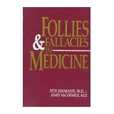 follies and fallacies in medicine