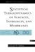 Statistical Thermodynamics of Surfaces, Interfaces, and Membranes by Samuel Safran ISBN 0813340799