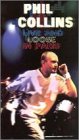 Phil Collins - Live and Loose in Paris