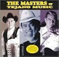 The Masters of Tejano Music
