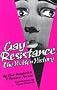 Gay Resistance: The Hidden History
