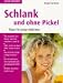 Produkt-Bild: Schlank und ohne Pickel