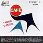 Cafe Music: Cafe Tango Mambo