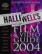 Halliwell's Film, Video and DVD Guide 2004