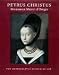 Search : Petrus Christus: Renaissance Master of Bruges