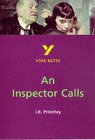 York Notes on J.B.Priestley's "Inspector Calls" (York Notes)