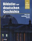 Produkt-Bild: Bildatlas zur deutschen Geschichte