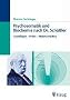 Psychosomatik und Biochemie nach Dr. Sch��ler: Grundlagen - Praxis - Materia Medica