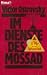 Im Dienste des Mossad. Tatsach...