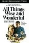 All Things Wise and Wonderful