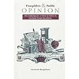 Pamphlets and Public Opinion: The Campaign for a Union of Orders in the Early French Revolution by Kenneth Margerison