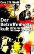 Der Betroffenheitskult. Eine politische Sittengeschichte.
