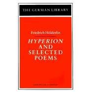 Hyperion and Selected Poems (German Library)