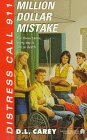 Million Dollar Mistake: Distress Call 911 #5 (distress Call 911 , No 5)