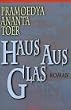 Haus aus Glas: Roman aus Indonesien