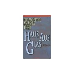 Haus aus Glas: Roman aus Indonesien