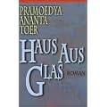 Haus aus Glas: Roman aus Indonesien