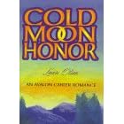 Cold Moon Honor (Avalon Career Romance)