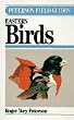 Peterson Field Guide(R) to Eastern Birds: Fourth Edition (Peterson Field Guides)
