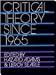 cover of Critical Theory Since 1965