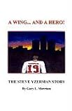 A Wing. . . and a Hero!: The Steve Yzerman Story