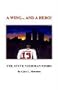 Wing. . . and a Hero!: The Steve Yzerman Story