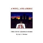 A Wing. . . and a Hero!: The Steve Yzerman Story book cover