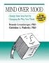 Mind Over Mood: Change How You Feel by Changing the Way You Think