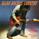Hard Rockin  Country
