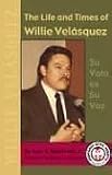 The Life & Times of Willie Velasquez: Su Voto Es Su Voz
