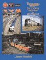 Trackside around St. Louis, 1952-1959 with Jim Ozment