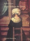 Hans Holbein der Ältere.