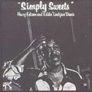 Simply Sweets by Harry Edison & Eddie Davis
