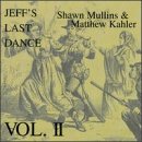 Jeff's Last Dance, Vol. 2