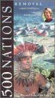 VHS : 500 Nations 6: Removal
