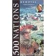 500 Nations 6: Removal [VHS] by 