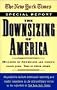 The Downsizing of America