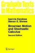 Brownian Motion and Stochastic Calculus (Graduate Texts in Mathematics)