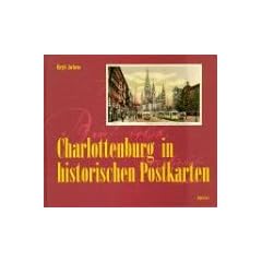 Charlottenburg in historischen Postkarten