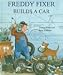 Freddie Fixer Builds a Car