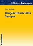 Baugesetzbuch 2004. Synopse