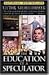 The Education of a Speculator