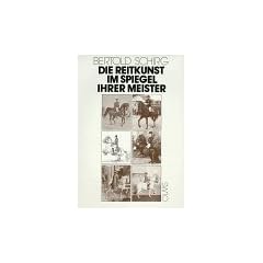 Die Reitkunst im Spiegel ihrer Meister, 2 Bde. in 3 Tl.-Bdn., Bd.1