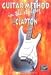 Guitar Method: In the Style of Eric Clapton