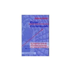 Calwer Taschenbibliothek, Bd.64, Kleine Kirchenkunde: Ein Wegweiser durch die christlichen Konfessionen und Sondergemeinschaften