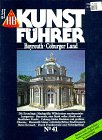 HB Kunstf&uuml;hrer, Nr.41, Bayreuth, Coburger Land - 